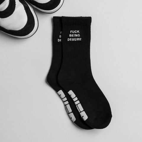 FUCK BEING DEMURE - BLACK